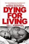 Patrick Kilpatrick - DYING FOR A LIVING