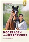 Ulrike Sahm-Lütteken - 1000 Fragen für Pferdewirte
