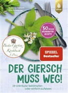 Susanne Hansch, Elke Schwarzer - Der Giersch muss weg!