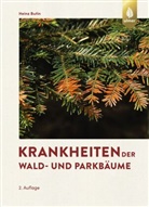 Heinz Butin - Krankheiten der Wald- und Parkbäume