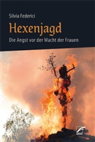 Silvia Federici - Hexenjagd