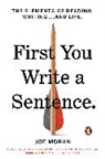 Joe Moran - First You Write a Sentence