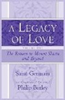 Philip Burley, Saint Germain - A Legacy of Love, Volume One: The Return to Mount Shasta and Beyond