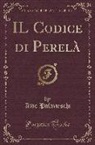 Aldo Palazzeschi - IL Codice di Perelà (Classic Reprint)