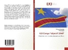 Félix Kabuya, Modest Mbonigaba, Modeste Mbonigaba, Crispi N'Landa, Crispin N'Landa - R.D.Congo "objectif 2040"