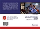 Luqman Ayanlola Atanda - Internet usage and user satisfaction with library services