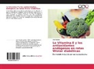 Ariel Montier - La Vitamina E y los antioxidantes endógenos en ratas Wistar diabéticas
