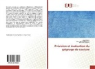 Morche Cheikhrouhou, Morched Cheikhrouhou, Bouba Jaouachi, Boubaker Jaouachi, Sara Malek, Sarah Malek - Prévision et évaluation du grignage de couture