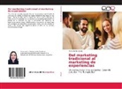 María Emilia Cintas - Del marketing tradicional al marketing de experiencias