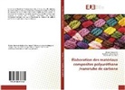Khale Chawraba, Khaled Chawraba, Abdallah Nasserddine, Haret Sleiman, Hareth Sleiman - Élaboration des matériaux composites polyuréthane /nanotube de carbone