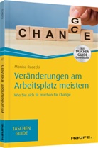 Monika Radecki - Veränderungen am Arbeitsplatz meistern