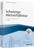 Alexander Blankenstein, Alexander C Blankenstein, Alexander C. Blankenstein - Schwierige Mietverhältnisse
