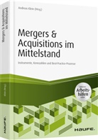 Andreas Klein, Andrea Klein (Dr.), Andreas Klein (Dr.) - Mergers & Acquisitions im Mittelstand - inkl. Arbeitshilfen online