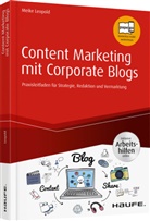 Meike Leopold - Content Marketing mit Corporate Blogs - inkl. Arbeitshilfen online
