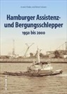 Arnol Kludas, Arnold Kludas, Bernd Schwarz - Hamburger Assistenz- und Bergungsschlepper
