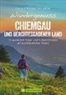 Lis Bahnmüller, Lisa Bahnmüller, Wilfried Bahnmüller, Wilfried Und Lisa Bahnmüller - Wandergenuss Chiemgau und Berchtesgadener Land