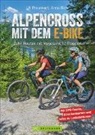 Ul Preunkert, Uli Preunkert, Anna Rink, Uli ULP GmbH, Sylvi Wetzel, Sylvia Wetzel - Alpencross mit dem E-Bike