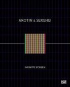 AROTIN &amp; SERGHEI, Gerfried Stocker, Gerfried Stocker - Arotin Serghei Infinite Screen