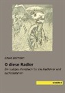 Edwin Bormann - O diese Radler