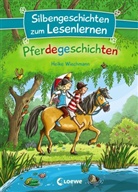 Heike Wiechmann, Heike Wiechmann, Loewe Erstlesebücher, Loewe Erstlesebücher - Silbengeschichten zum Lesenlernen - Pferdegeschichten