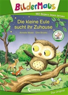 Annette Moser, Elke Broska, Loewe Erstlesebücher - Bildermaus - Die kleine Eule sucht ihr Zuhause