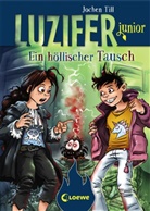 Jochen Till, Raimund Frey, Loewe Kinderbücher, Loewe Kinderbücher - Luzifer junior (Band 5) - Ein höllischer Tausch