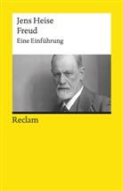 Jens Heise - Freud. Eine Einführung