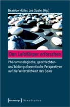Beatrice MÃ¼ller, Beatrice Müller, Spahn, Lea Spahn - Den LeibKörper erforschen