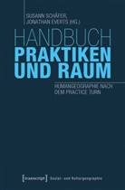 Everts, Everts, Jonathan Everts, Susann SchÃ¤fer, Susan Schäfer, Susann Schäfer - Handbuch Praktiken und Raum