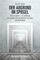 Charlotte Gauger - Der Abgrund im Spiegel