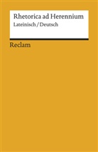 Thierr Hirsch, Thierry Hirsch - Rhetorica ad Herennium. Lateinisch/Deutsch