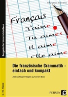 Béatrice Schütz, Wolfgan Schütz, Wolfgang Schütz - Die französische Grammatik - einfach und kompakt