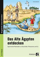 Kirstin Jebautzke - Das Alte Ägypten entdecken