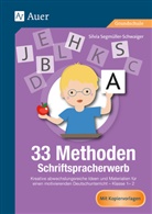 Silvia Segmüller-Schwaiger - 33 Methoden Schriftspracherwerb