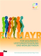 Internationale Gesellschaft der Mayr-Ärzte, Internationale Gesellschaft der Mayr-Ärzte, Internationale Gesellschaft der Mayr-Ärzte - F. X. Mayr