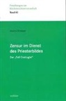 Jessica Scheiper - Zensur im Dienst des Priesterbildes
