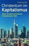 Rainer Bucher - Christentum im Kapitalismus