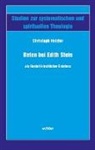 Christoph Heizler - Beten bei Edith Stein als Gestalt kirchlicher Existenz