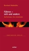 Bernhard WaldmÃ¼ller, Bernhard Waldmüller - Führen - sich und andere