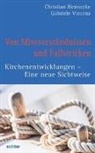 Christian Hennecke, Gabriele Viecens - Von Missverständnissen und Fallstricken