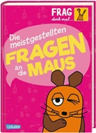 Daniela Nase, Antje von Stemm, Antje von Stemm - Frag doch mal ... die Maus: Die meistgestellten Fragen an die Maus