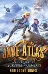 Rob Lloyd Jones, Jones Rob Lloyd, Rob Lloyd Jones - Jake Atlas and the Quest for the Crystal Mountain