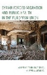 Christine Crudo Blackburn, Christine Crudo Blackburn, Christine Lenze Crudo Blackburn, Jr. Lenze, Jr. Paul E. Lenze, Paul E. Lenze Jr - Syrian Forced Migration and Public Health in the European Union
