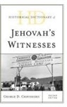 George Chryssides, George D. Chryssides - Historical Dictionary of Jehovah''s Witnesses