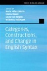 Nuria (Universidade De Vigo Yanez-Bouza, Nuria Yáñez-Bouza, Linda van Bergen, Willem B. (Lancaster University) Hollmann, Hollmann Willem B., Emma Moore... - Categories, Constructions, and Change in English Syntax