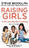 Steve Biddulph, Biddulph Steve - Raising Girls in the 21st Century