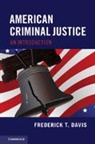 Frederick T Davis, Frederick T. Davis - American Criminal Justice