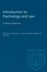 James R. P. Ogloff, James R. P. (Thomas Embling Hospital Ogloff, James R.P. Ogloff, Regina A. Schuller - Introduction to Psychology and Law
