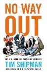 Tim Shipman, Shipman Tim - No Way Out