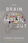 Gyorgy Buzsaki, Gyorgy (Biggs Professor of Neural Science Buzsaki, Gyorgy (Biggs Professor of Neural Sciences Buzsaki, Gyorgy (New York University) Buzsaki, György Buzsáki - Brain From Inside Out